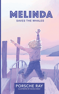 Melinda Saves the Whales