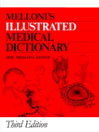 Melloni's Illustrated Medical Dictionary, Third Edition