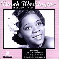 Mellow Mama - Dinah Washington