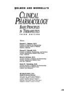 Melmon and Morrelli's Clinical Pharmacology: Basic Principles in Therapeutics - Melmon, Kenneth L., and Morrelli, Howard F., and Hoffman, Brian B.