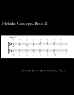 Melodic Concepts, Book II: Fundamentals of Jazz Improvisation for Electric Guitar