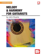 Melody & Harmony for Guitarists