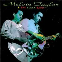Melvin Taylor & the Slack Band - Melvin Taylor & the Slack Band
