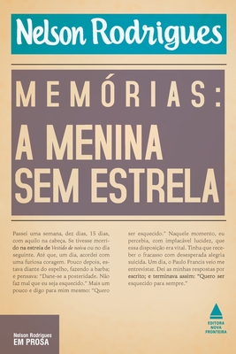 Mem?rias: a menina sem estrela - Rodrigues, Nelson