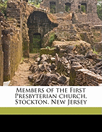 Members of the First Presbyterian Church, Stockton. New Jersey