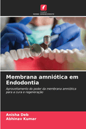 Membrana amni?tica em Endodontia