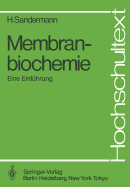 Membranbiochemie: Eine Einfhrung