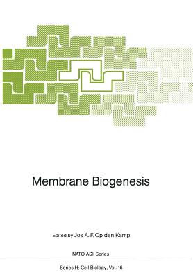 Membrane Biogenesis - Kamp, Jos A F Op Den (Editor)