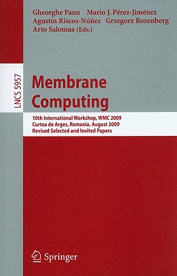 Membrane Computing - Paun, Gheorghe (Editor), and Perez-Jimenez, Mario J (Editor), and Riscos-Nunez, Agustin (Editor)