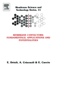 Membrane Contactors: Fundamentals, Applications and Potentialities: Volume 11