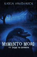 Memento Mori: 13 Tales of Horror