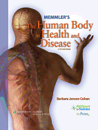 Memmler's the Human Body in Health and Disease: Text & Study Guide Pkg