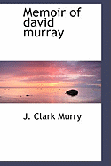 Memoir of David Murray
