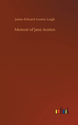 Memoir of Jane Austen - Austen-Leigh, James Edward