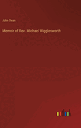 Memoir of Rev. Michael Wigglesworth