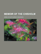 Memoir of the Chisholm