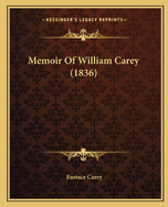 Memoir Of William Carey (1836)