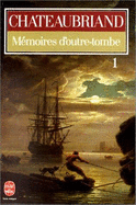 Memoires d'Outre-Tombe: 1