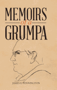 Memoirs of a Grumpa