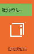 Memoirs of a Monticello Slave