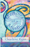 Memoirs of a Mystic