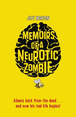 Memoirs of a Neurotic Zombie - Norton, Jeff