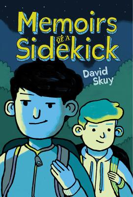 Memoirs of a Sidekick - Skuy, David