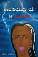 Memoirs of a Slave: Volume 2