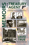 Memoirs of a Treasury Agent