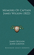 Memoirs Of Captain James Wilson (1822)