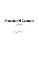 Memoirs of Casanova, V6