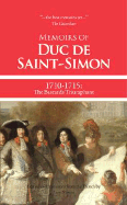 Memoirs of Duc de Saint-Simon, 1710-1715: The Bastards Triumphant