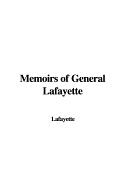 Memoirs of General Lafayette