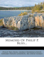 Memoirs of Philip P. Bliss...