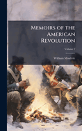 Memoirs of the American Revolution