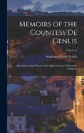 Memoirs of the Countess De Genlis: Illustrative of the History of the Eighteenth and Nineteenth Centuries; Volume 4