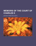 Memoirs of the Court of Charles II