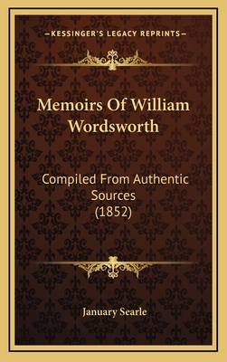 Memoirs of William Wordsworth: Compiled from Authentic Sources (1852) - Searle, January