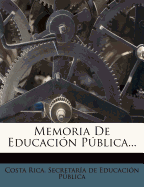 Memoria De Educaci?n Pblica...