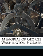 Memorial of George Washington Hosmer