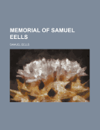 Memorial of Samuel Eells