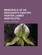 Memorials of an Eighteenth Century Painter (James Northcote)