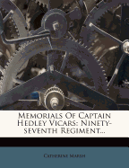 Memorials of Captain Hedley Vicars: Ninety-Seventh Regiment