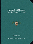 Memorials Of Montrose And His Times V1 (1848)