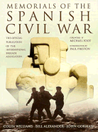 Memorials of the Spanish Civil War - Williams, Colin, and Preston, Paul (Introduction by), and Gorman, John