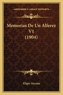 Memorias de Un Alferez V1 (1904)