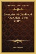 Memories Of Childhood And Other Poems (1919)