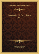 Memories of Forty Years (1915)