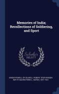 Memories of India; Recollections of Soldiering, and Sport