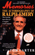 Memories: The Autobiography of Ralph Emery: The Autobiography of Ralph Emery